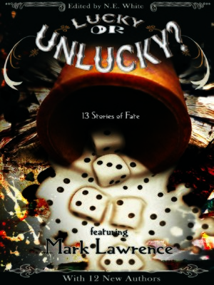 cover image of Lucky or Unlucky? 13 Stories of Fate